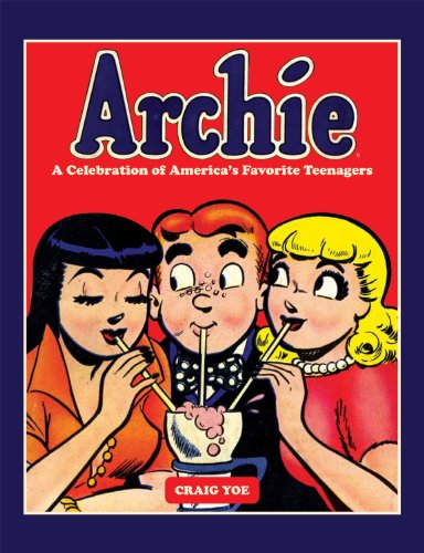 Archie: A Celebration of America's Favorite Teenagers - Craig Yoe - Książki - Idea & Design Works - 9781600107542 - 3 maja 2011