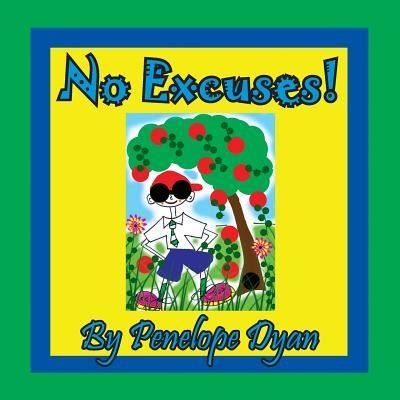 Cover for Penelope Dyan · No Excuses! (Paperback Book) (2018)