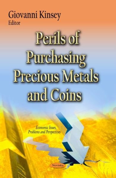 Cover for Guang Wu · Perils of Purchasing Precious Metals &amp; Coins (Paperback Book) (2014)