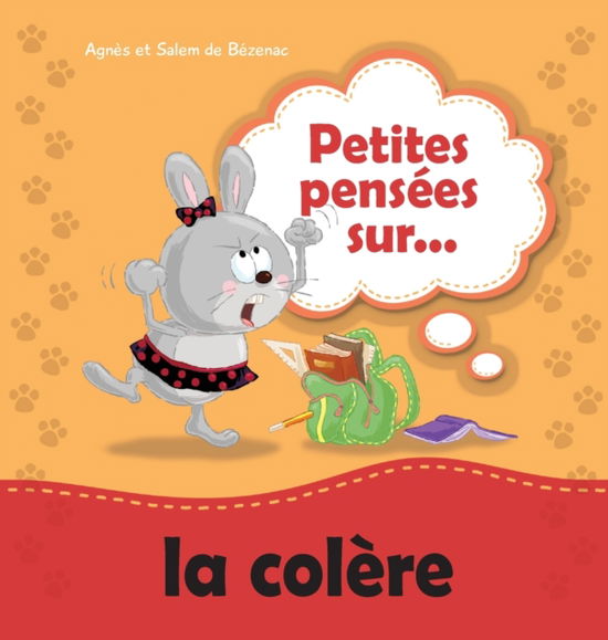 Cover for Agnes De Bezenac · Petites pensees sur la colere (Hardcover Book) (2019)