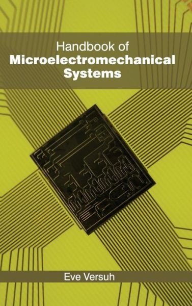Cover for Eve Versuh · Handbook of Microelectromechanical Systems (Gebundenes Buch) (2015)