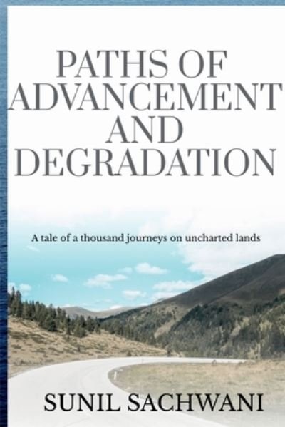 Cover for Sunil Sachwani · Paths of Advancement and Degradation (Buch) (2020)