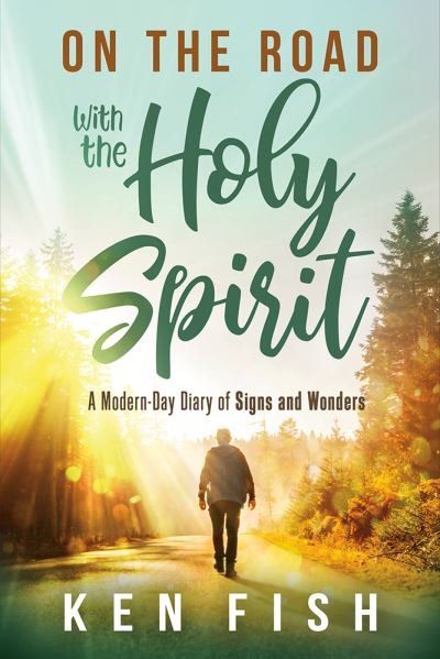Cover for Ken Fish · On the Road with the Holy Spirit (Bok) (2023)