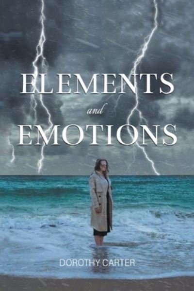 Cover for Dorothy Carter · Elements and Emotions (Paperback Bog) (2022)