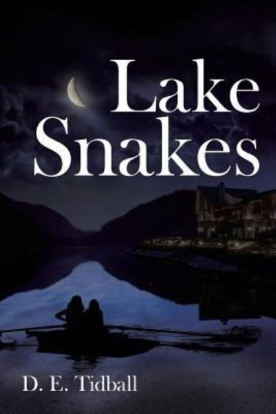 Cover for D E Tidball · Lake Snakes (Paperback Book) (2019)