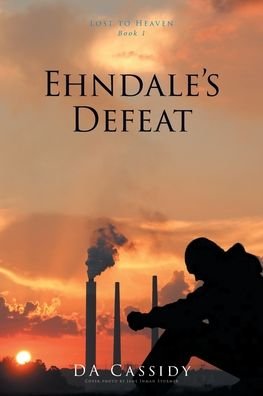Cover for Da Cassidy · Ehndale's Defeat (Pocketbok) (2019)