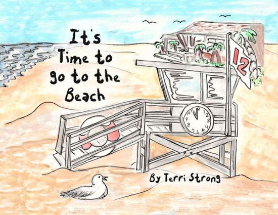 Cover for Terri Strong · It's Time to go to the Beach (Paperback Book) (2020)