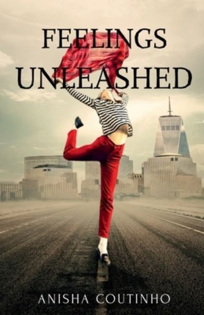 Cover for Anisha A · Feelings Unleashed (Book) (2020)