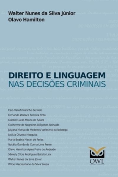 Cover for Olavo Hamilton · Direito e linguagem nas decisoes criminais (Pocketbok) (2019)