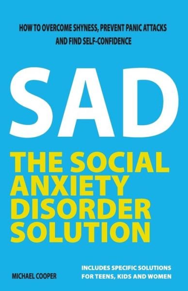 Cover for Michael Cooper · The Social Anxiety Disorder Solution (Pocketbok) (2020)