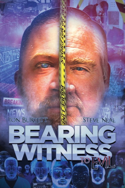 Cover for Steve Neal · Bearing Witness to Evil (Paperback Book) (2021)