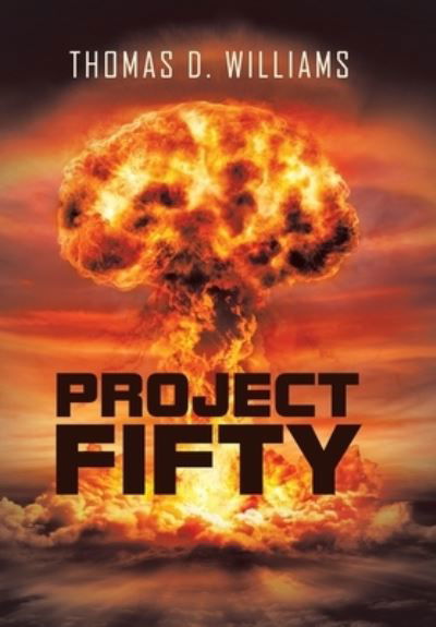 Cover for Thomas D. Williams · Project Fifty (Buch) (2022)