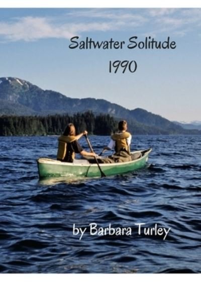 Barbara Turley · Saltwater Solitude (Paperback Bog) (2022)