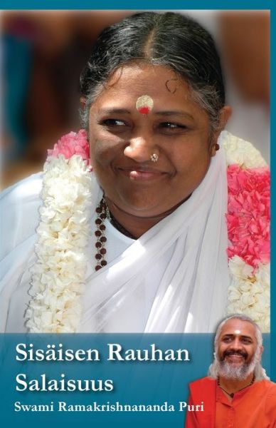 Cover for Swami Ramakrishnananda Puri · Sisaisen rauhan salaisuus (Pocketbok) (2021)