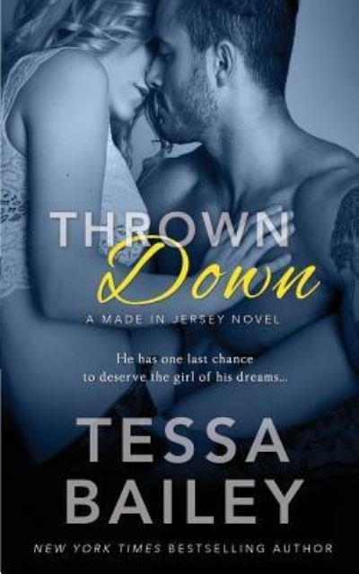 Cover for Tessa Bailey · Thrown Down (Pocketbok) (2016)