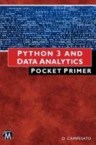 Cover for Oswald Campesato · Python 3 and Data Analytics Pocket Primer - Pocket Primer (Paperback Book) (2021)