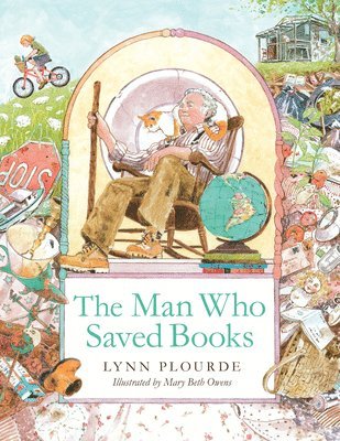 Cover for Lynn Plourde · The Man Who Saved Books (Hardcover Book) (2022)