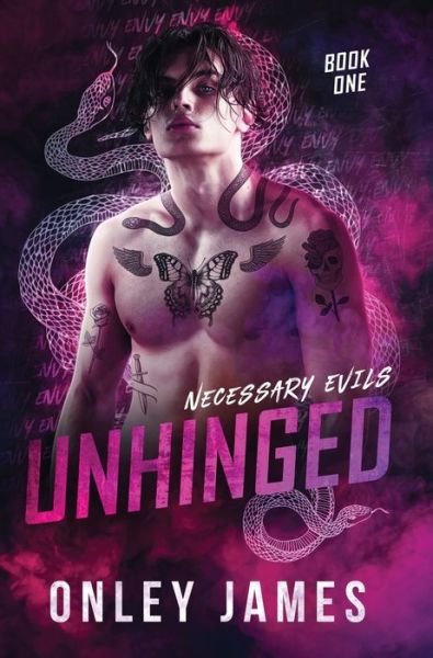Cover for Onley James · Unhinged - Necessary Evils (Gebundenes Buch) (2021)