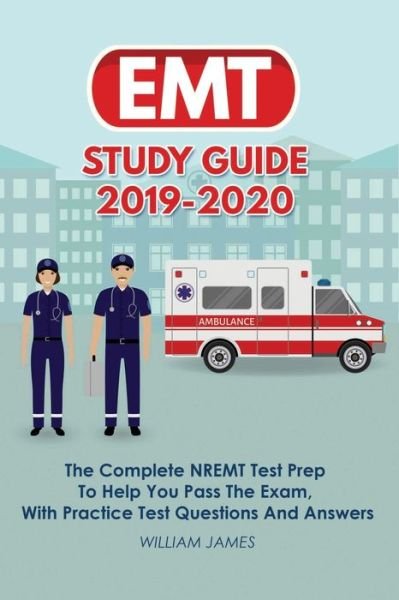 Cover for William James · EMT Study Guide 2019-2020 (Paperback Book) (2019)