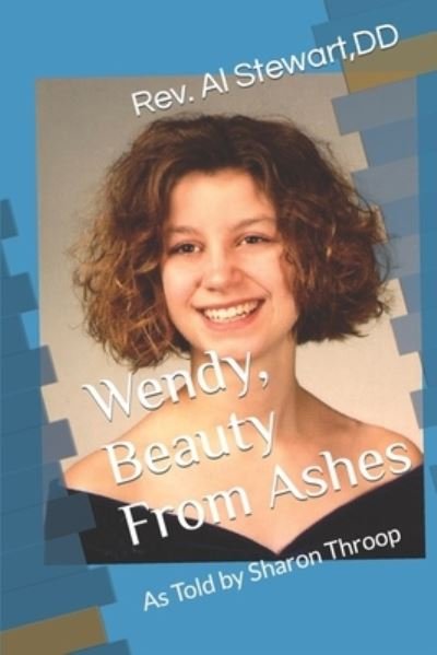 Cover for D D Al Stewart · Wendy Beauty From Ashes (Paperback Bog) (2020)
