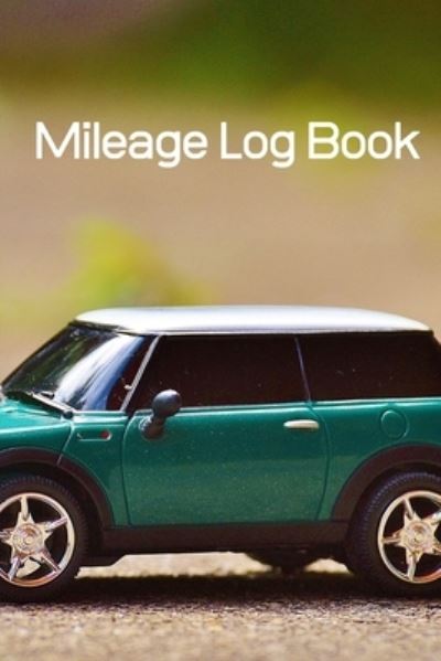 Cover for Raw Design Publishers · Mileage Log Book (Paperback Book) (2019)