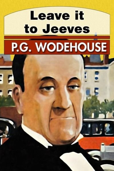 Cover for P. G. Wodehouse · Leave it to Jeeves (Paperback Bog) (2018)