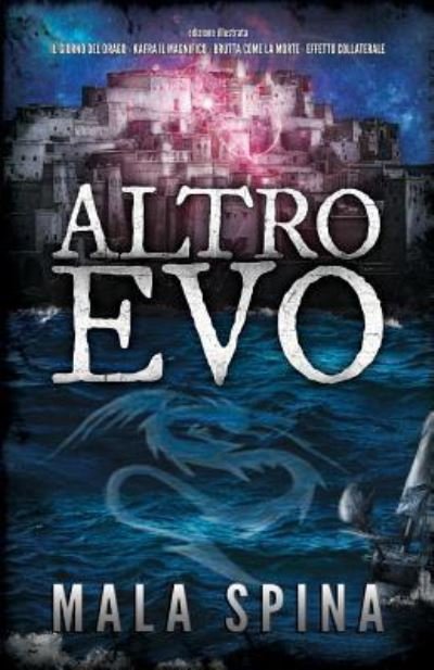 Cover for Mala Spina · Altro Evo (Paperback Book) (2018)