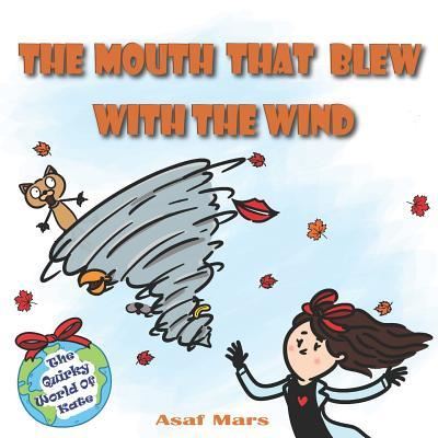 Cover for Asaf Mars · The Mouth That Blew with the Wind (Paperback Book) (2018)