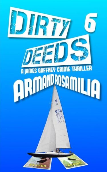 Cover for Armand Rosamilia · Dirty Deeds 6 (Pocketbok) (2018)