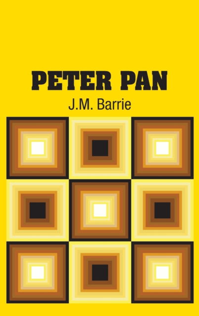 Cover for James Matthew Barrie · Peter Pan (Hardcover Book) (2018)