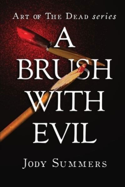 Cover for Summers Jody · A Brush with Evil (Paperback Book) (2019)