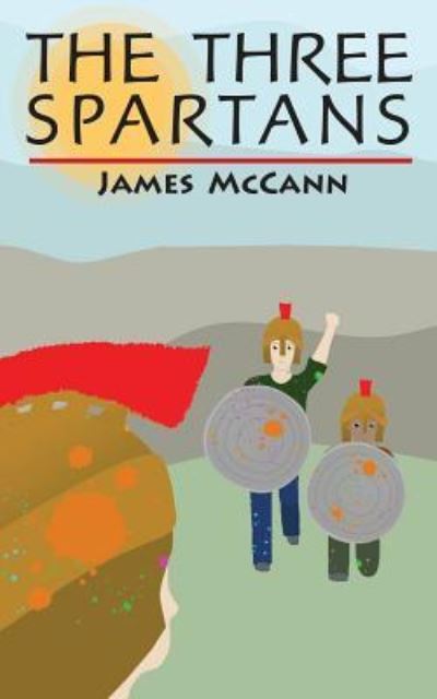 Cover for James McCann · Three Spartans (Book) (2019)