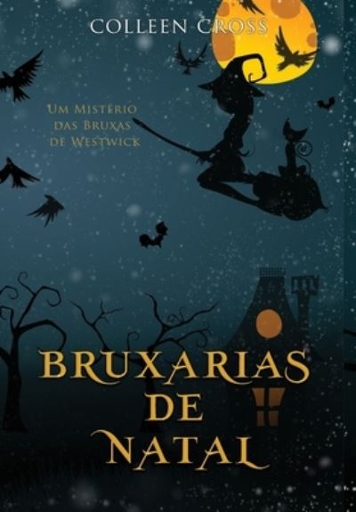 Cover for Colleen Cross · Bruxarias de Natal (Book) (2023)