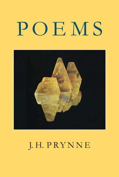 Cover for J. H. Prynne · Poems: (2015) third edition (Taschenbuch) [Third edition (enlarged) edition] (2015)