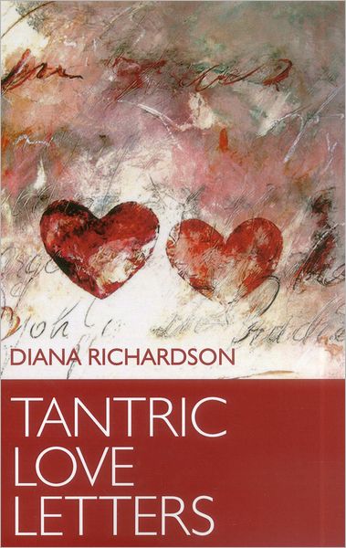 Cover for Diana Richardson · Tantric Love Letters (Pocketbok) (2012)