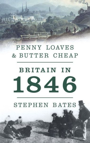 Cover for Stephen Bates · Two Nations: Britain in 1846 (Paperback Book) (2015)