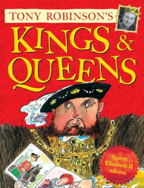 Cover for Tony Robinson · Kings and Queens: Queen Elizabeth II Edition (Paperback Book) (2015)