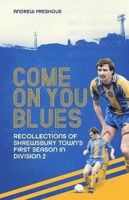 Cover for Andrew Preshous · Come On You Blues (Inbunden Bok) (2021)