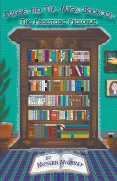 Cover for Megan Murray · Maggie and the Magic Bookcase (Paperback Bog) (2017)