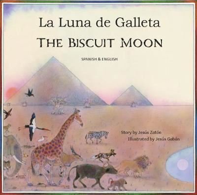 Cover for Jesus Zaton · The Biscuit Moon Spanish and English (Pocketbok) (2020)
