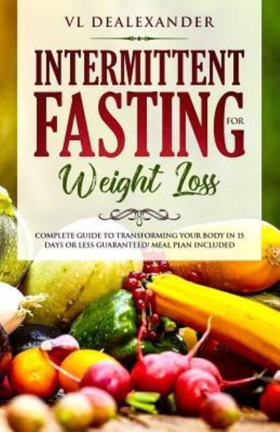 Cover for VL Dealexander · Intermittent Fasting for Weight Loss (Pocketbok) (2019)