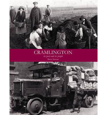 Cover for Barry Stewart · Cramlington its Past and its People (Paperback Book) (2014)