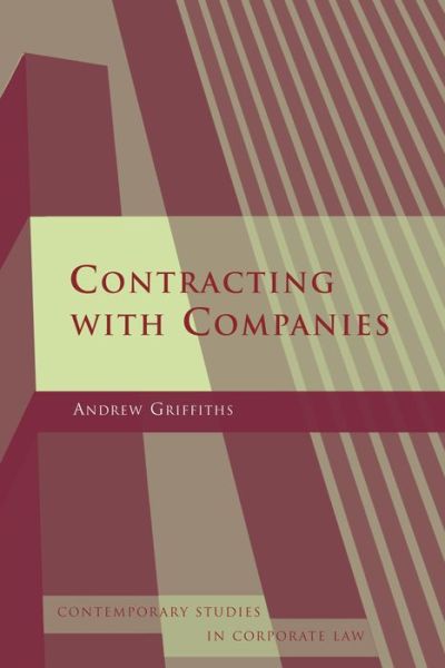 Cover for Andrew Griffiths · Contracting with Companies - Contemporary Studies in Corporate Law (Gebundenes Buch) (2005)