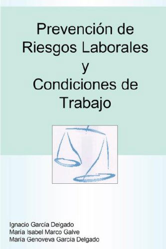 Cover for Garca Ignacio Delgado · Prevencin De Riesgos Laborales Y Condiciones De Trabajo (Paperback Book) [Spanish edition] (2007)