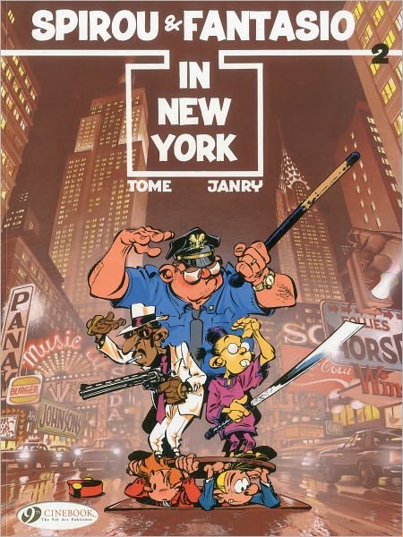 Cover for Tome · Spirou &amp; Fantasio 2 - Spirou &amp; Fantasio in New York (Paperback Book) (2010)