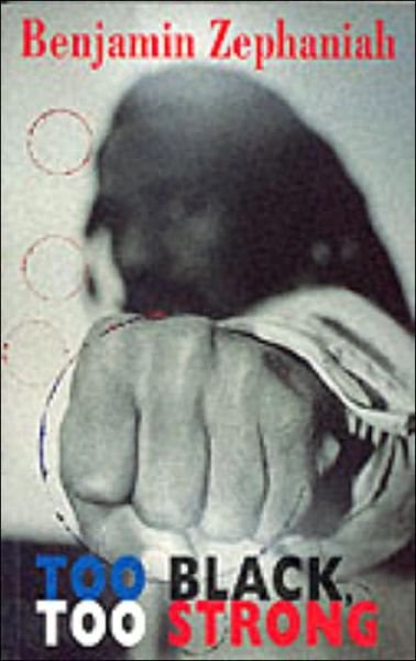 Cover for Benjamin Zephaniah · Too Black, Too Strong (Paperback Book) (2001)