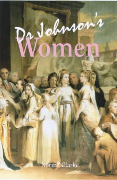 Cover for Norma Clarke · Dr. Johnson's Women (Hardcover Book) (2001)