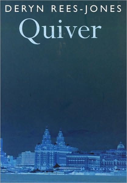 Cover for Deryn Rees-Jones · Quiver (Hardcover Book) (2004)