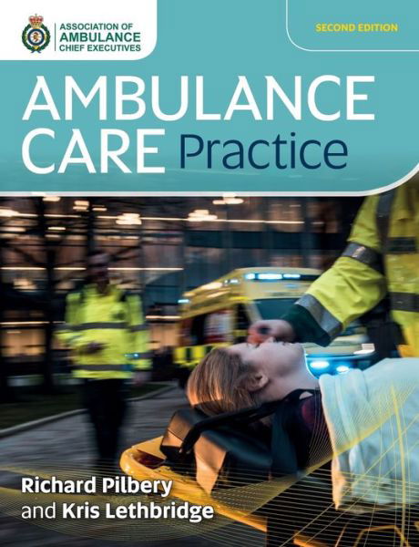 Cover for Richard Pilbery · Ambulance Care Practice (Paperback Book) (2019)