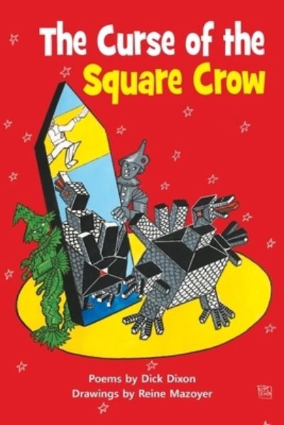 The Curse of the Square Crow - Dick Dixon - Books - Mereo Books - 9781861519542 - October 27, 2020